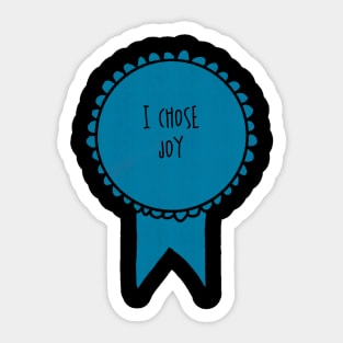 I Chose Joy / Self-Care Awards Sticker